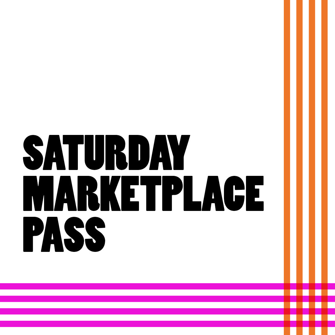Saturday Marketplace Pass