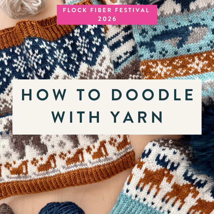How to Doodle: Creating Custom Projects with Modular Colorwork Patterns - Jamie Lomax - Sun. 8/2